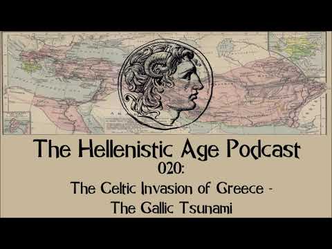 020: The Celtic Invasion of Greece - The Gallic Tsunami