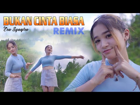 Bukan Cinta Biasa  (DJ REMIX) - Era Syaqira  /  Diriku Hanya Insan Biasa