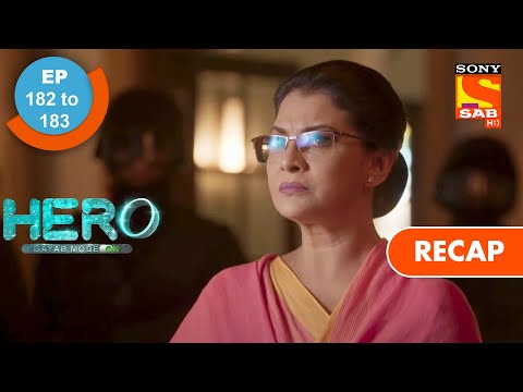 Hero - Gayab Mode On | हीरो - गायब मोड ऑन | Ep 182 & Ep 183| RECAP