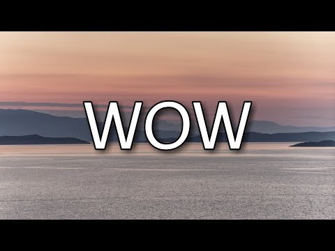 Post Malone - Wow (Lyrics)