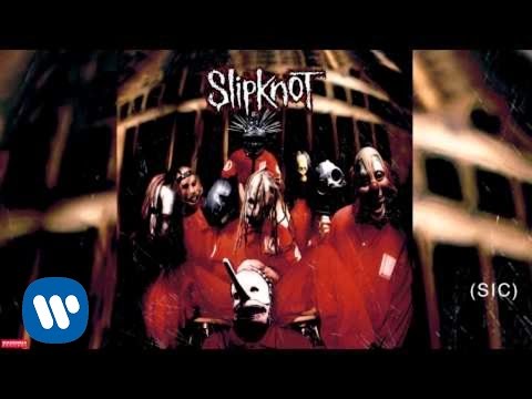 Slipknot - (Sic) (Audio)