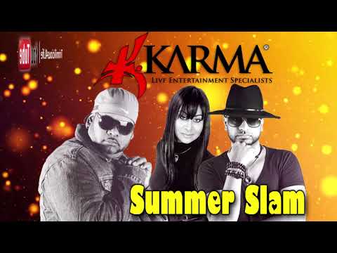 Karma: Hunter ft Nisha B & Ravi B - Summer Slam