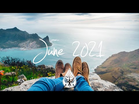 Indie/Rock/Alternative Compilation - June 2021 (1½-Hour Playlist)