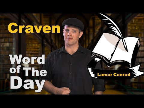 Craven - Word of the Day with Lance Conrad