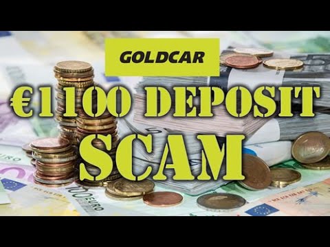 Rental Car Scam - Goldcar: The Deposit Rip-Off