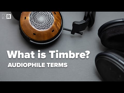 Audiophile Terms: What is Timbre?