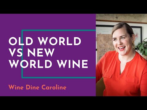 Old World vs New World Wine