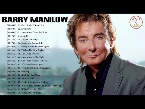 Barry Manilow Greatest Hits Playlist - Best Songs Of Barry Manilow