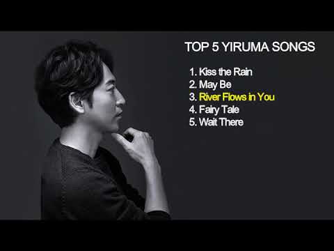 Yiruma (이루마) Top 5 Songs - Relaxing Music to Sleep