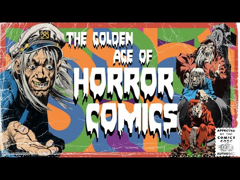 The Golden Age of Horror Comics - Part 1