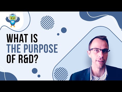 What Is The Purpose Of R&D & What Are Some Examples Of Research And Development Activities?