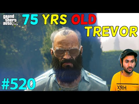 GTA 5 : LAST DAY OF TREVOR REST IN PEACE #520