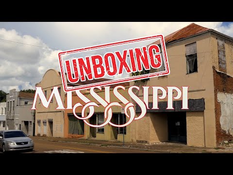 UNBOXING MISSISSIPPI: What It's Like Living in MISSISSIPPI