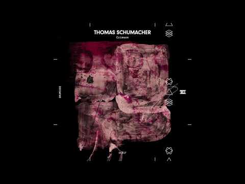 Thomas Schumacher — Crimson — Drumcode — DC217