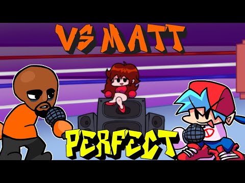 Friday Night Funkin' - Perfect Combo/Best Attempts - Vs Matt Mod + Cutscenes [HARD]