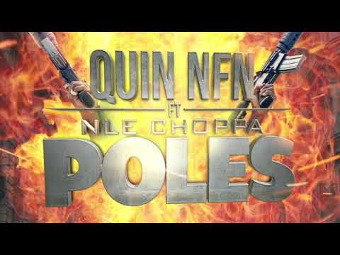 Quin NFN feat. NLE Choppa "Poles" (Official Audio)