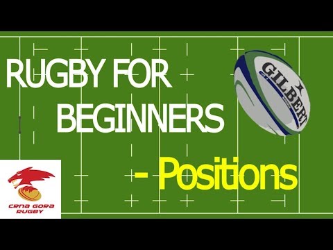 Rugby For Beginners - Positions