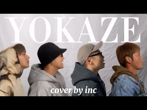 YOKAZE / 変態紳士クラブ(cover by inc)