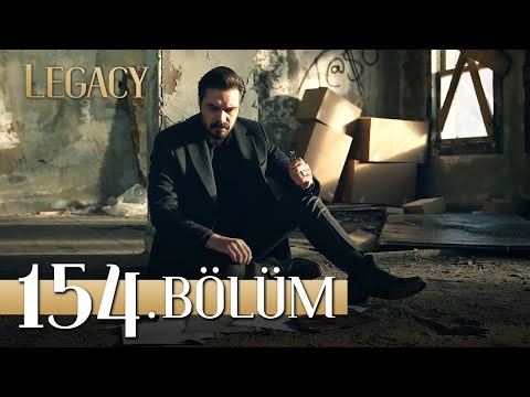 Emanet 154. Bölüm | Legacy Episode 154