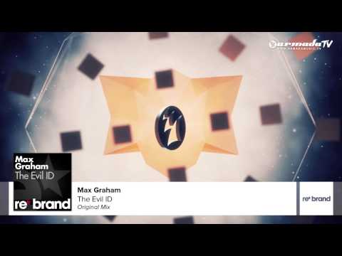 Max Graham - The Evil ID (Original Mix)