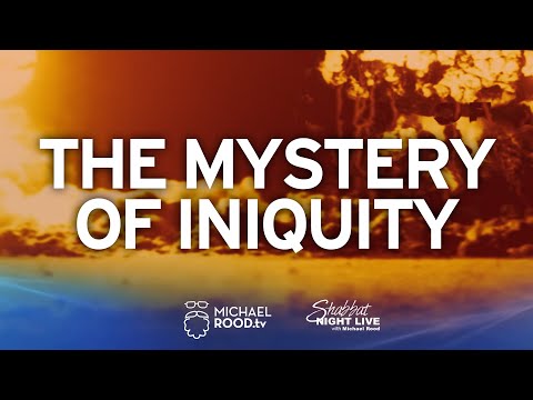 EPISODE 1 - Mystery of Iniquity - Shabbat Night Live - 12/27/19