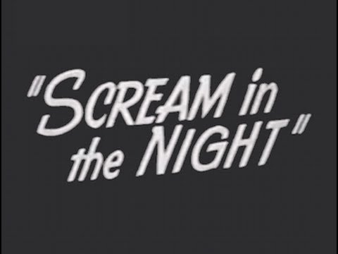 Scream in the Night (1935) [Crime] [Mystery] [Thriller]