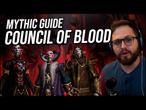 Raid Guide: Mythic Council of Blood + Answering Common Questions