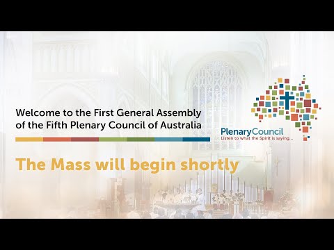 Opening Mass for the Fifth Plenary Council of Australia