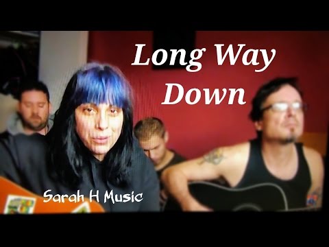 Long Way Down - Sarah H (Orginal)