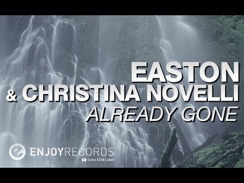 Easton & Christina Novelli - Already Gone (Lyric Video)