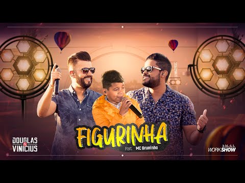 Douglas e Vinícius - Figurinha - part. MC Bruninho