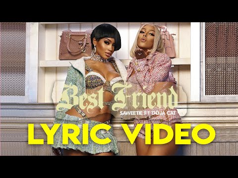 Saweetie - Best Friend (Lyric Video) ft. Doja Cat