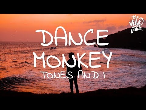 Tones and I - Dance Monkey (Lyrics)