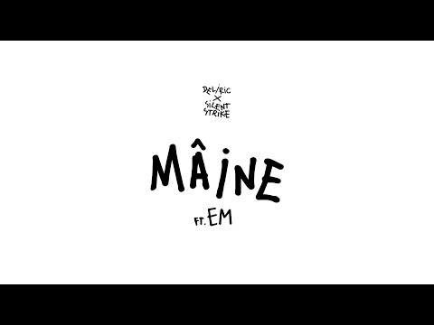 Deliric x Silent Strike - Maine ft. EM (Audio)