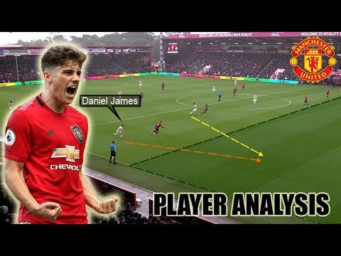 Daniel James | Player Analysis | The Young Man United Winger