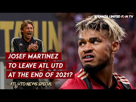 HEINZE vs JOSEF?! JOSEF MARTINEZ TO LEAVE AT THE END OF 2021? | ATL UTD FAN TV