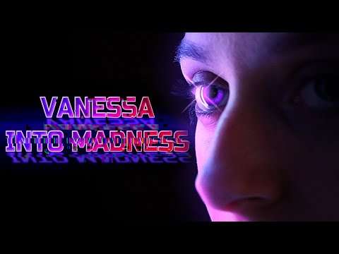 Vanessa: Into Madness [FINAL TRAILER]