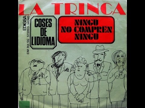 La Trinca - Ningú No Comprèn Ningú - SG 1971