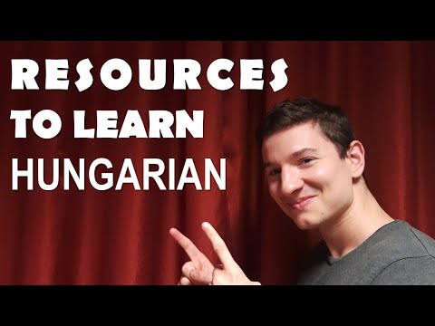 ***RESOURCES TO LEARN HUNGARIAN***