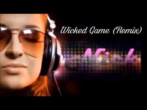 Wicked Game - Remix