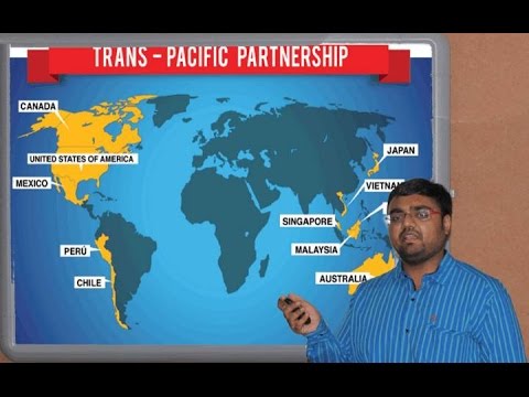 IR2-P2: (GS2) Multilateral Trade Agreements: TPP, RCEP &  their implications on India