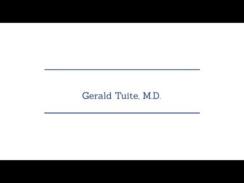 Meet Gerald Tuite, M.D.