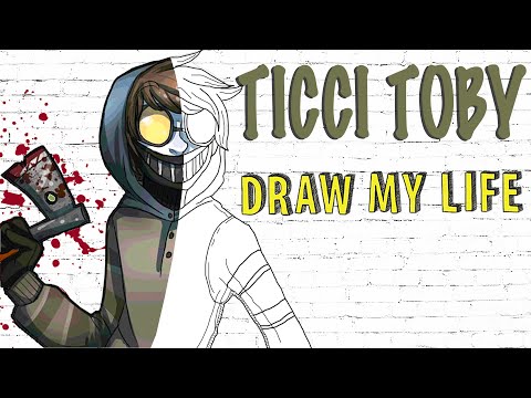 Ticci Toby : Draw My Life