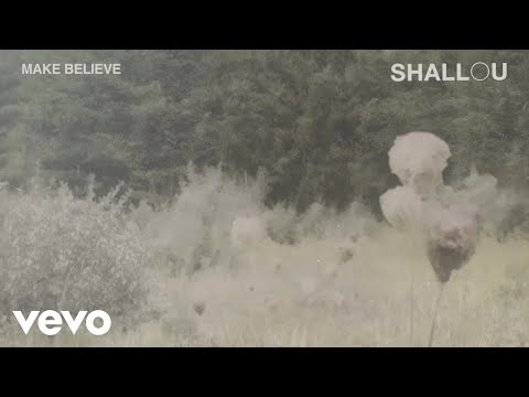 Shallou - Make Believe (Audio)