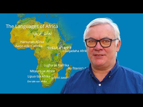 The Amazing Languages of Africa -  sounds, grammar and writing systems of African languages