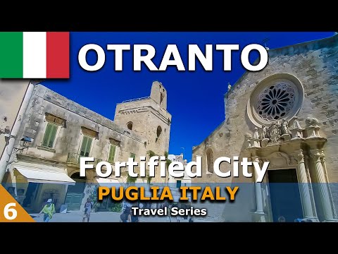 Otranto Puglia - The Fortified Old Town - Travel Guide