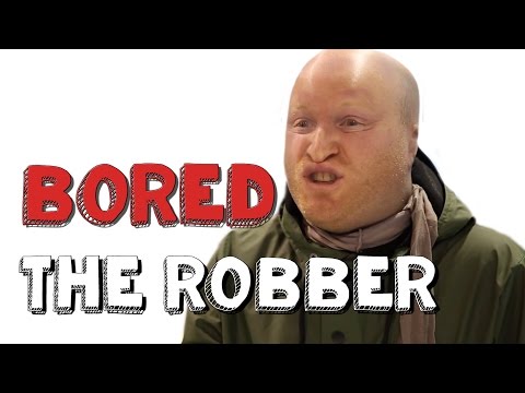 The Robber - Bored Ep 18 | Viva La Dirt League (VLDL)