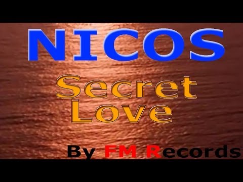 Nicos, Giorgos Stavrianos - Secret Love (Official VideoClip)