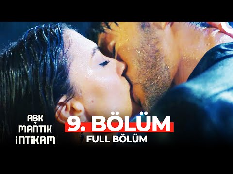 Aşk Mantık İntikam 9. Bölüm