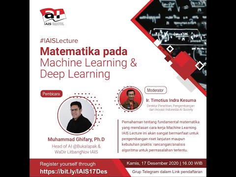 IAIS Lecture Series: Matematika pada Machine Learning & Deep Learning